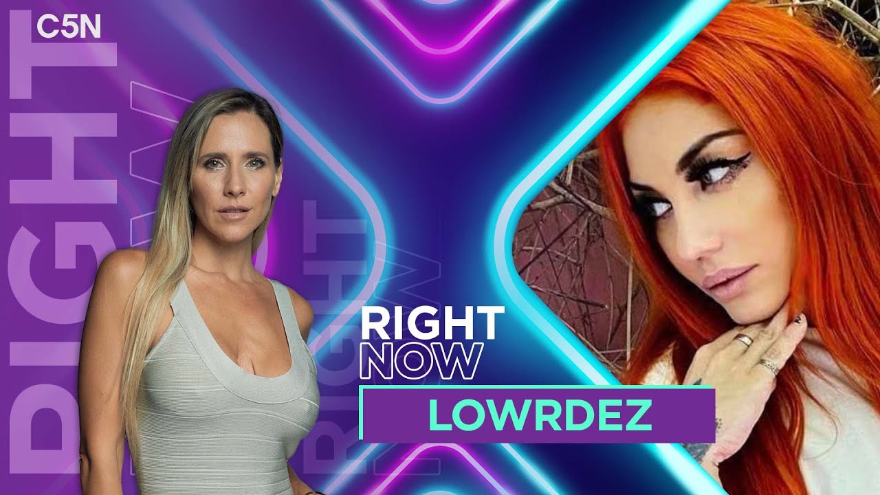 LOWRDEZ en RIGHT NOW