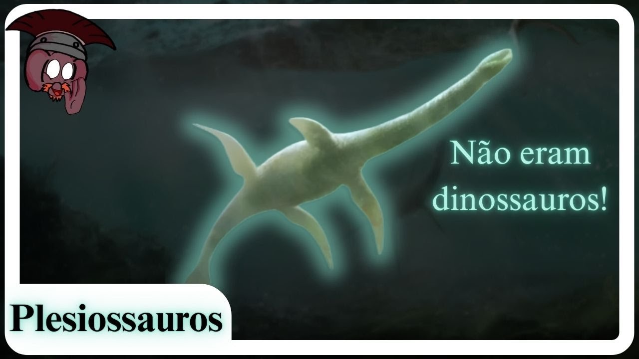 Plesiossauros N&Atilde;O eram DINOSSAUROS! (mas eram muito bacaninhas)
