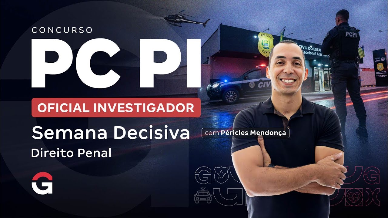 Concurso PC PI Oficial Investigador: Semana Decisiva | Direito Penal | Péricles Mendonça