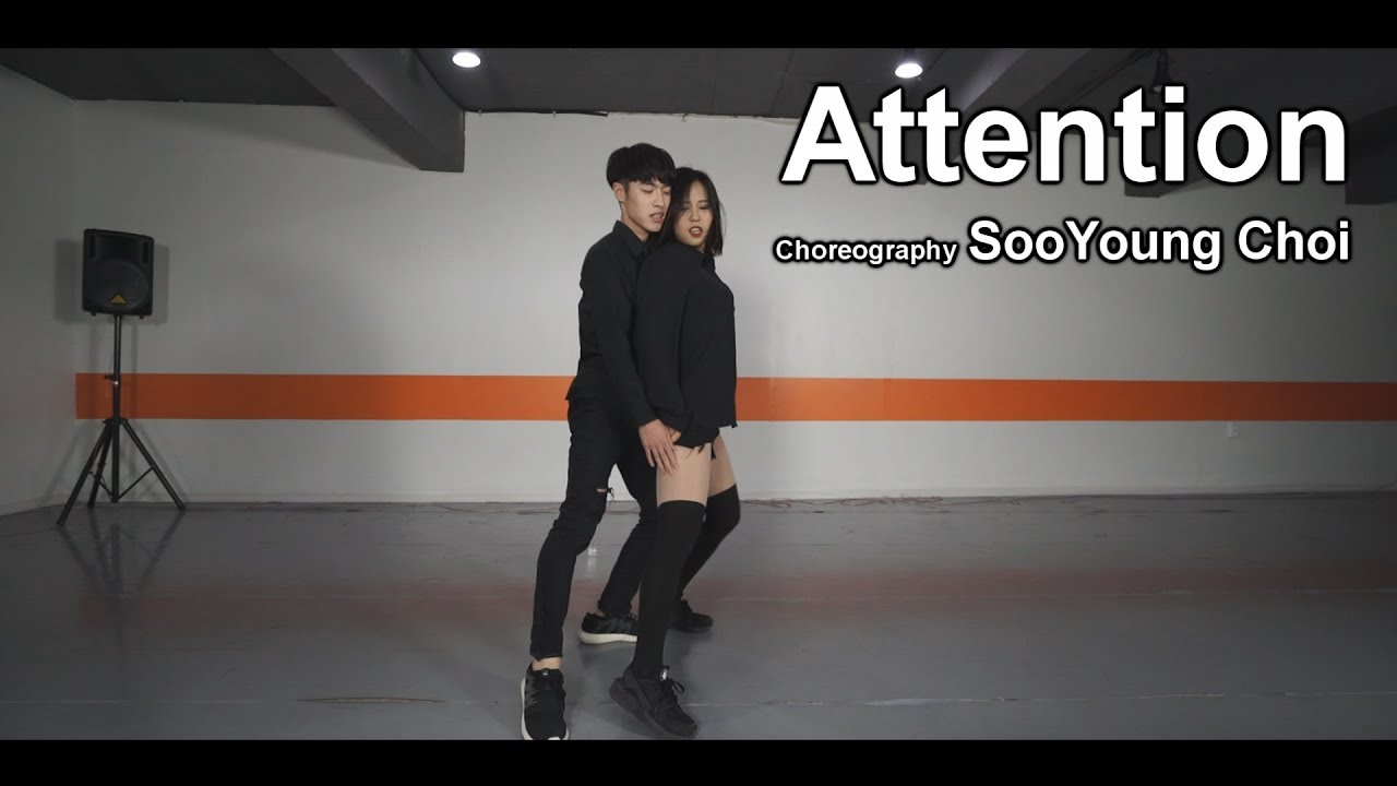 Attention - Charlie Puth / Choreography - SooYoung Choi