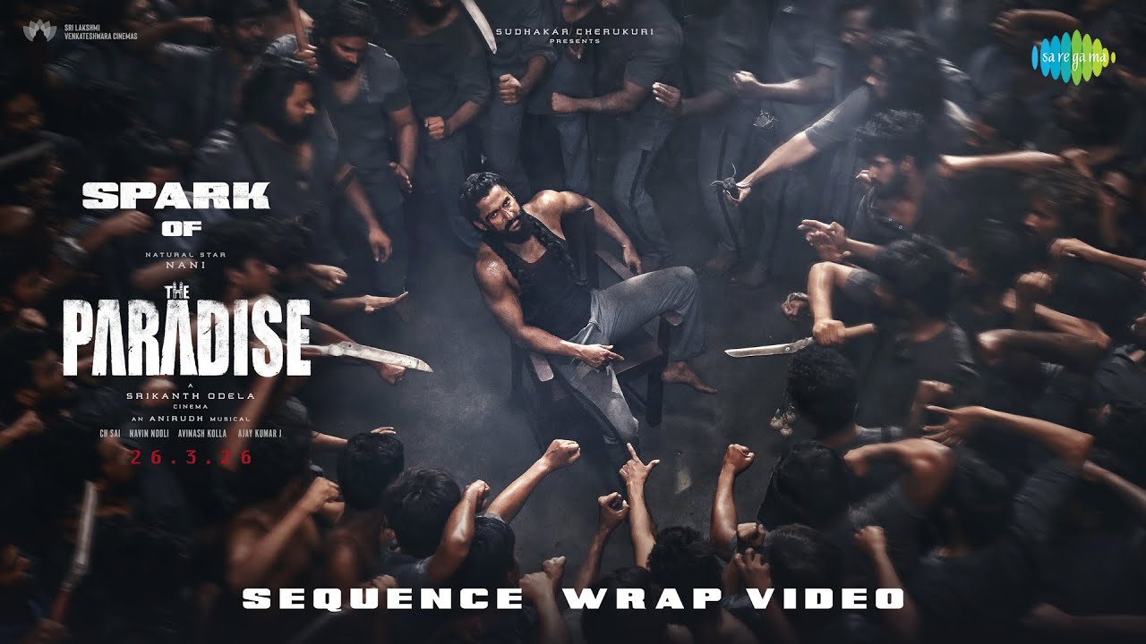 Spark of The Paradise | Sequence Wrap Video | Nani | Srikanth Odela | Anirudh Ravichander