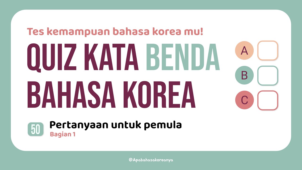 Tes bahasa korea mu! Kerjakan quiz kata benda bahasa korea untuk pemula ini || Bagian 1