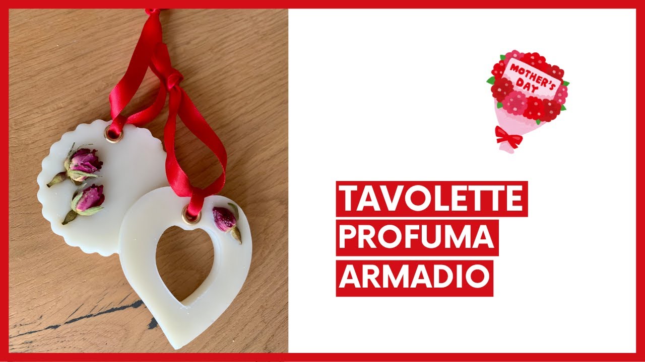 Tavolette di cera profuma armadi Fai da Te | Idea Regalo Festa della Mamma