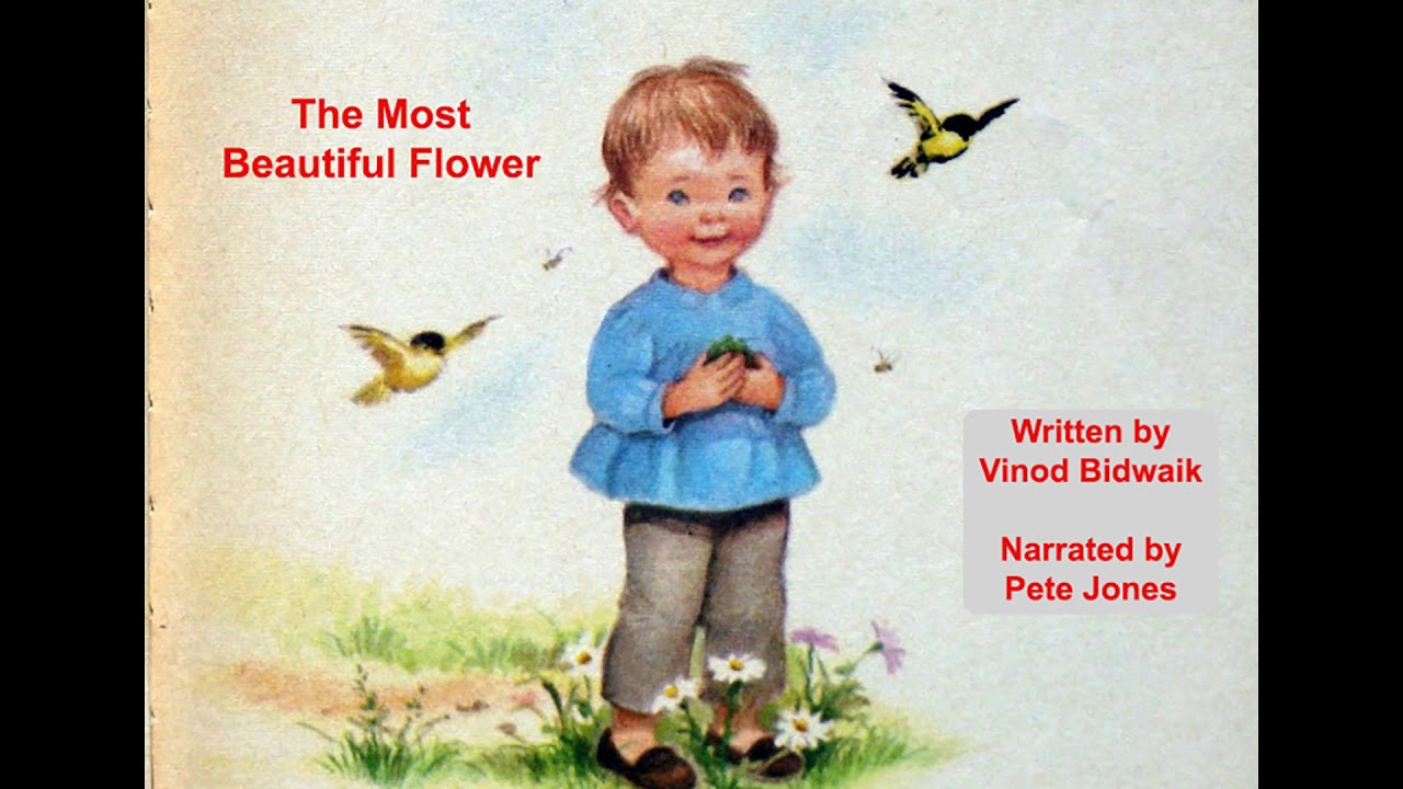 The Most Beautiful Flower - narrated by Pete Jones