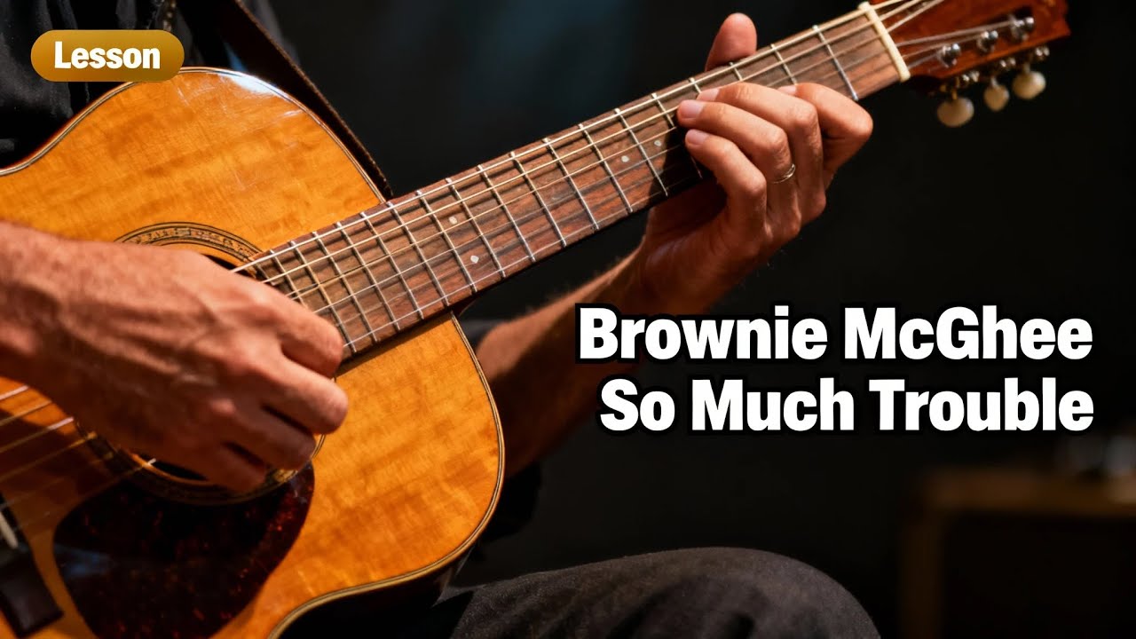 Brownie McGhee – So Much Trouble | Fingerstyle Blues Guitar Lesson