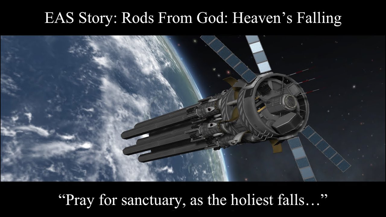EAS Story: Rods From God: Heaven's Falling