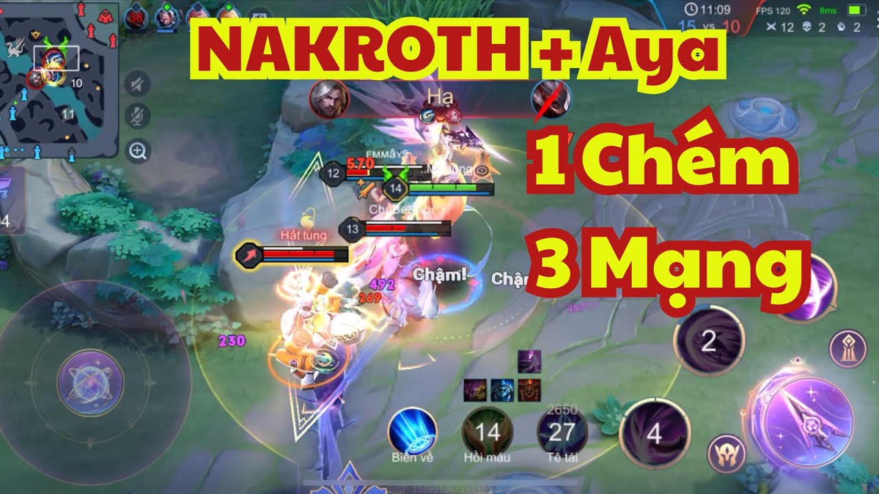 NAKROTH + Aya Wombo Combo 1 Ch&eacute;m 3 Mạng Đối Đầu Team Khắc Chế