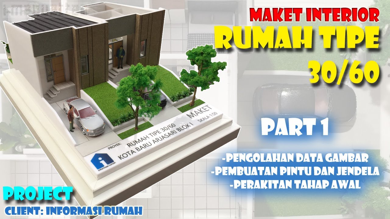 PROJECT MAKET || Membuat Maket Rumah Dengan Bahan Akrilik  #arsitektur