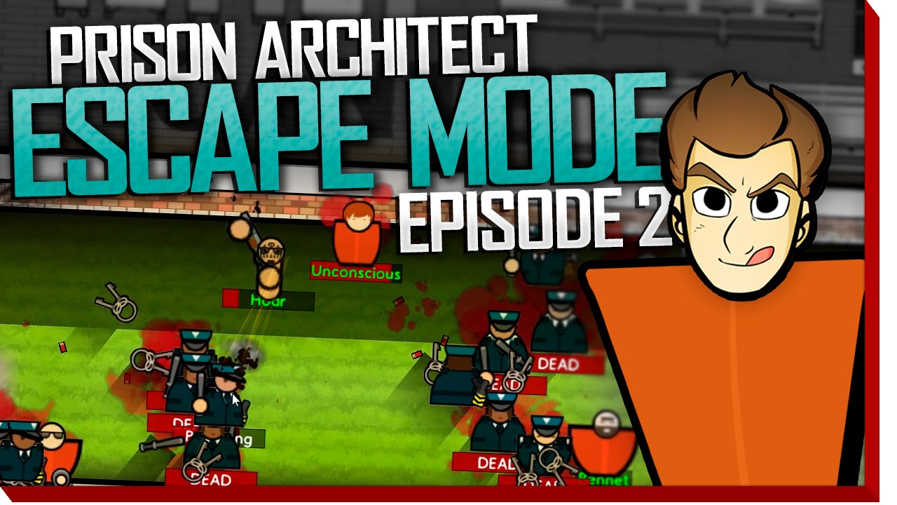 Prison Architect: Escape Mode | Episode 2