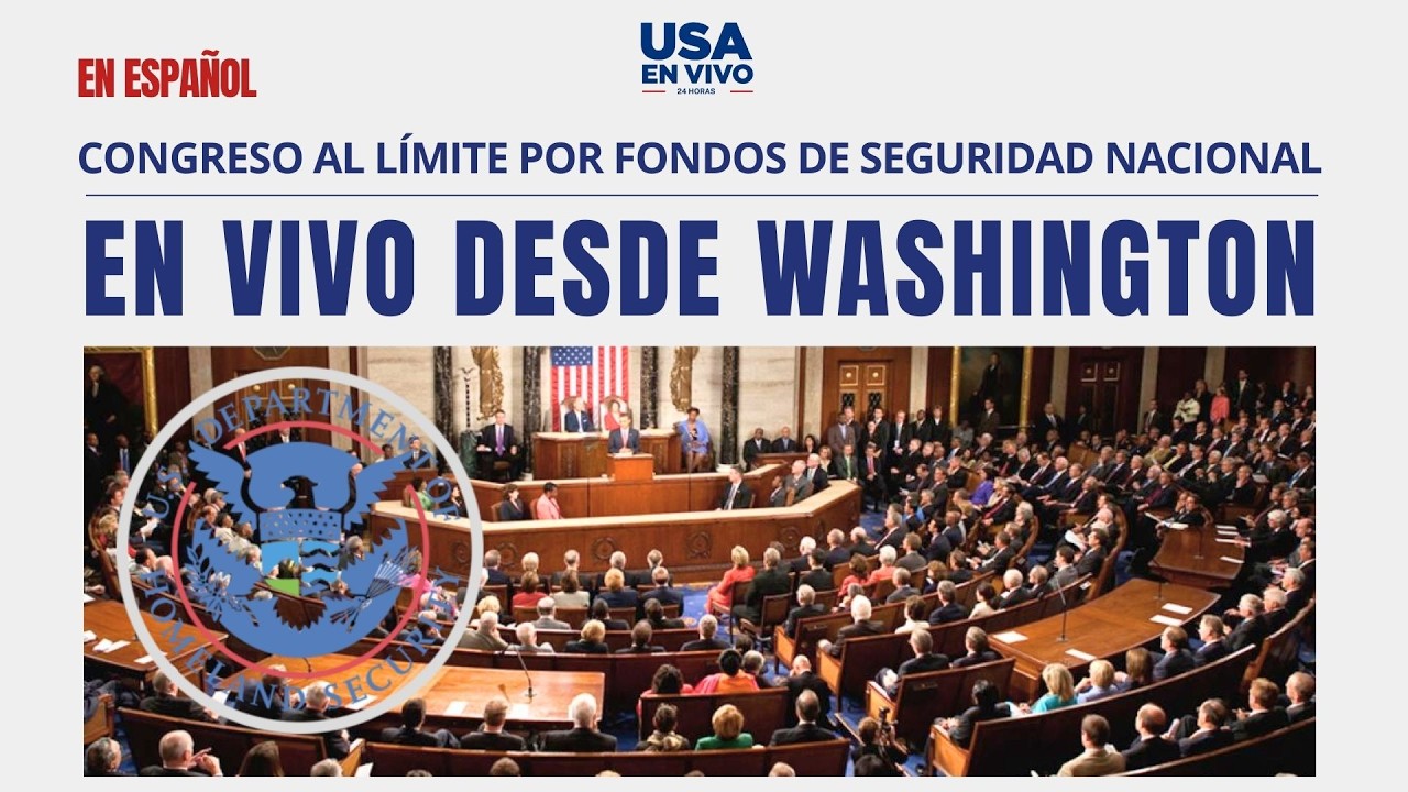EN VIVO La Cámara de Representantes enfrenta la fecha límite para financiar el DHS | USA EN VIVO 🔴
