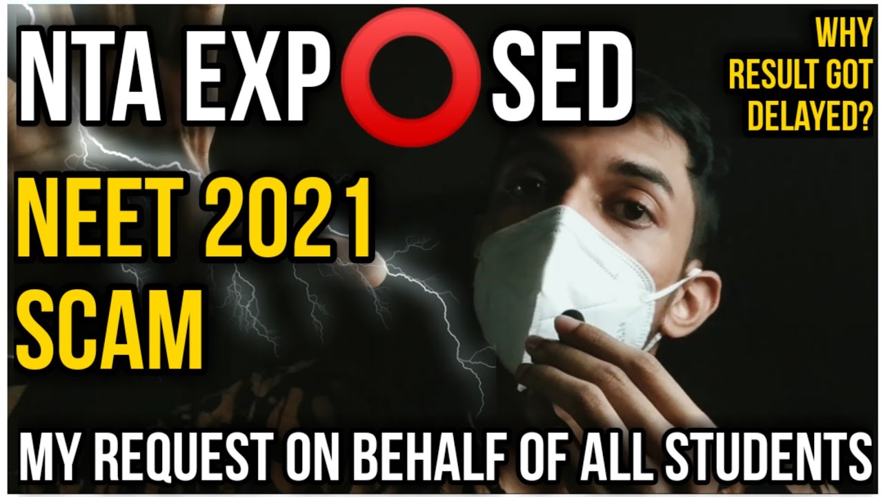 NTA Exposed | My request to NTA | Why Neet 2021 results got delayed | Neet 2021 Scam | Latest News