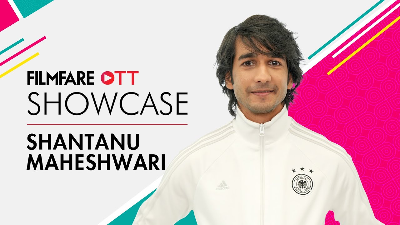 Shantanu Maheshwari opens up on Dil Dosti Dance, Gangubai, Alia Bhatt, & Heartbreaks | OTT Showcase