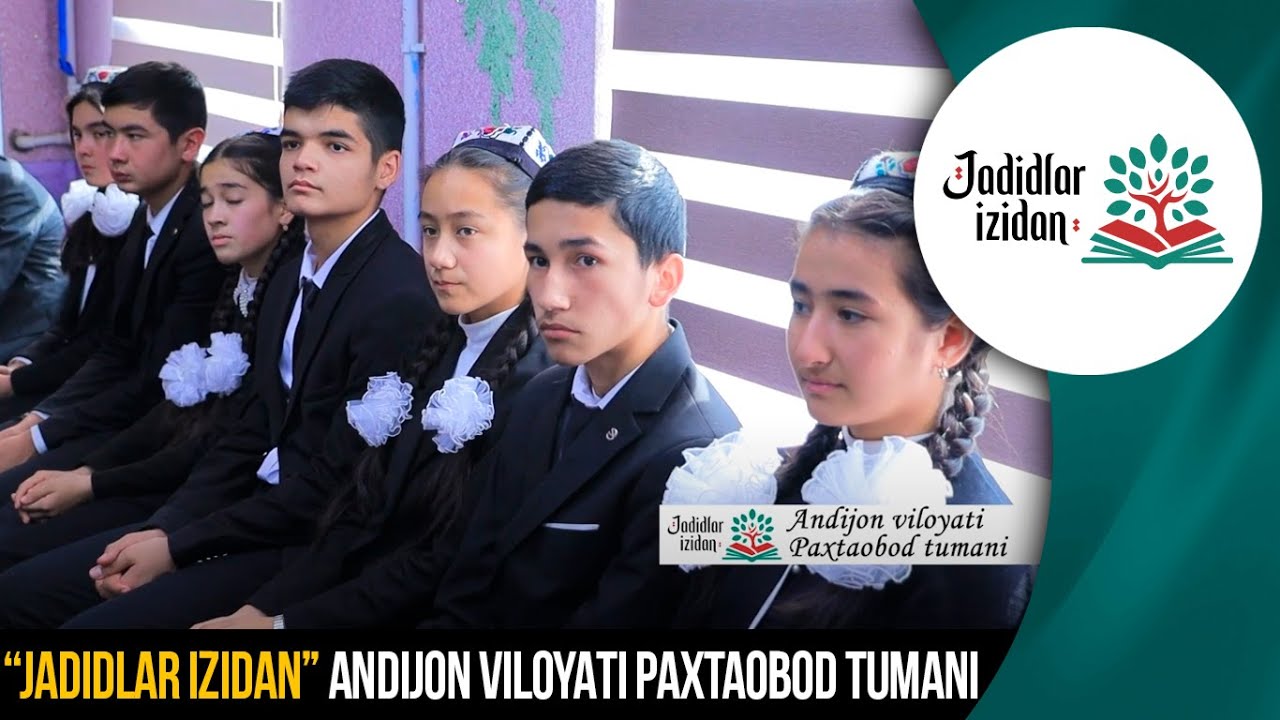 “Jadidlar izidan” Andijon viloyati Paxtaobod tumani bosqichi