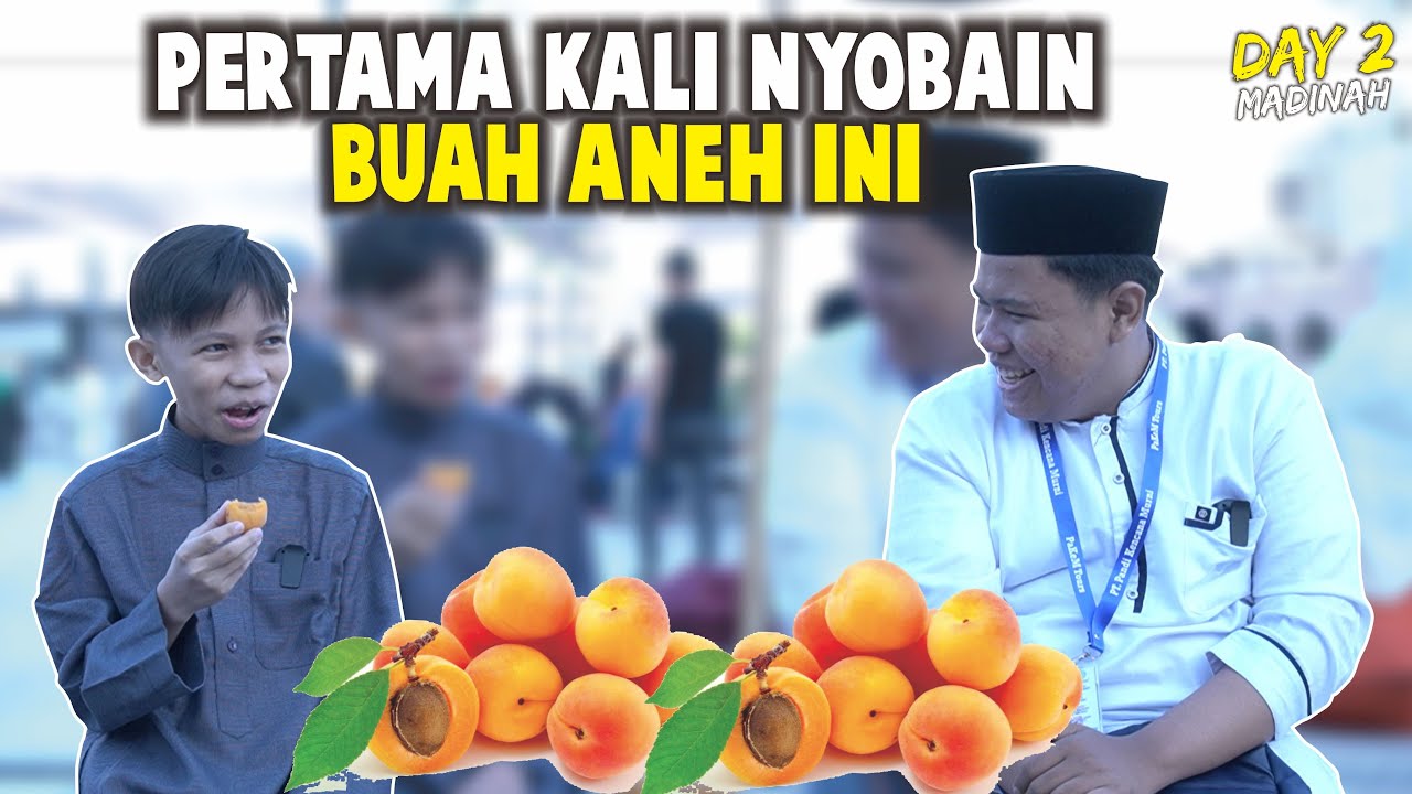 HARI KE-2 DI MADINAH, PERTAMA KALI NYOBAIN BUAH INI! ANEH BANGET! RASANYA NANO NANO WKWKWK
