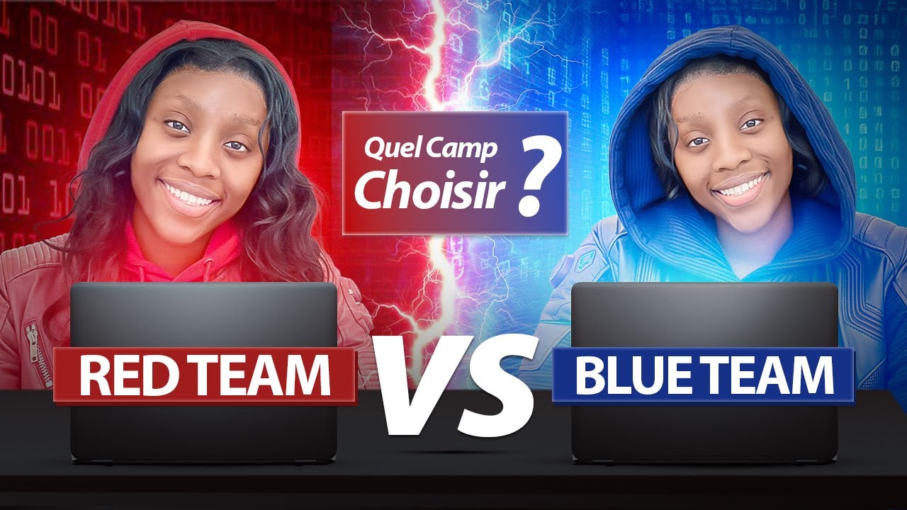 Débuter en Hacking : Red Team ou Blue Team ?La différence expliquée en 7 minutes