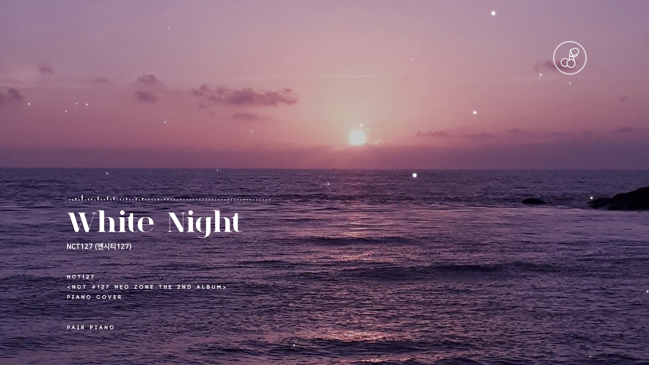 NCT 127 (엔시티 127) - 백야 (White Night) Piano Cover 피아노 커버