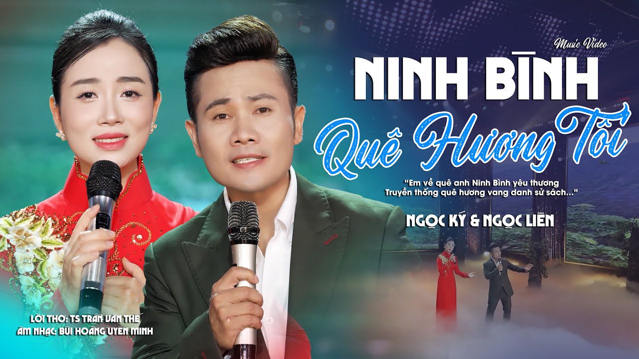 Ninh Bình Quê Hương Tôi | Ngọc Ký x Ngọc Liên - Official Music Video