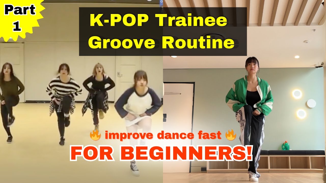 K-Pop Trainee's Daily Groove Routine💃🏻NO MORE STIFFNESS💃🏻IMPROVE DANCE FAST!! PART 1️⃣