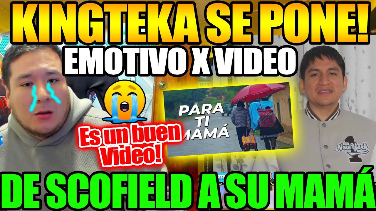 😲Kingteka se pone emotivo por video Scofield!!😲 dedicado a su Madre, es un buen Video