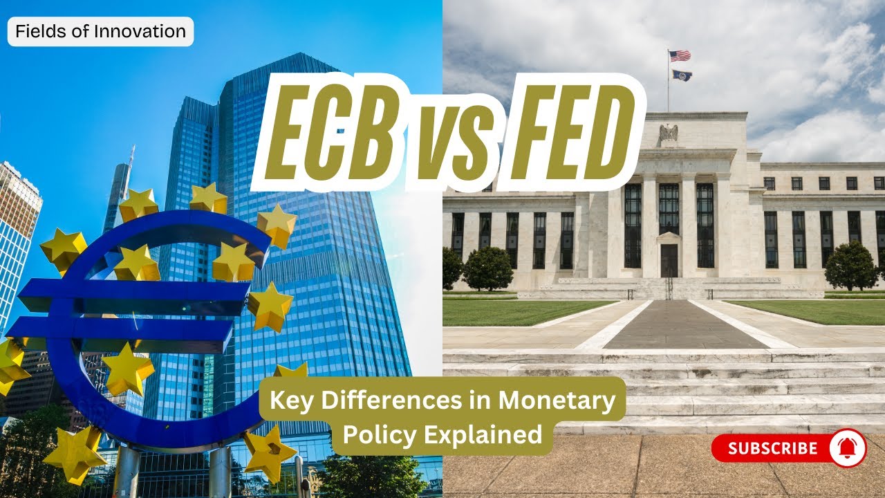21- ECB vs FED &ndash; Key Differences in Monetary Policy Explained