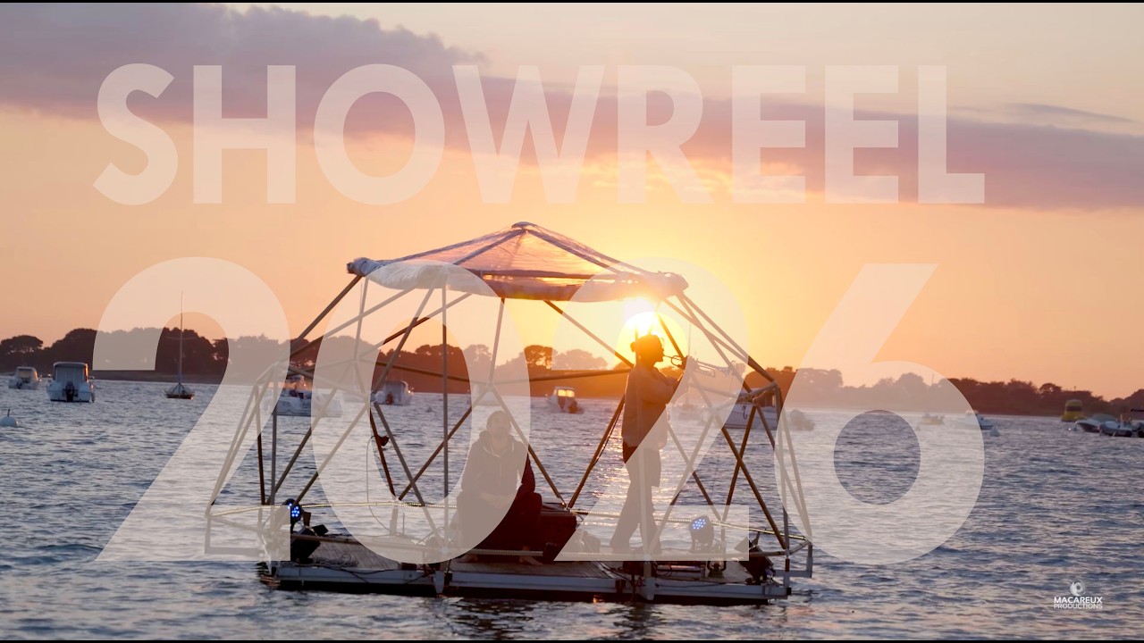 Showreel 2026 Macareux Productions
