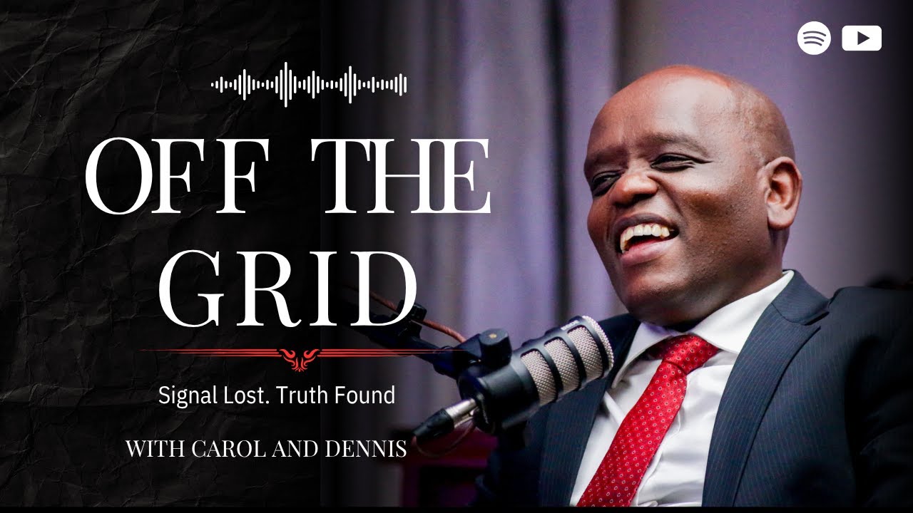 DENNIS ITUMBI SECRET LIFE ||OFF THE GRID EPISODE 1