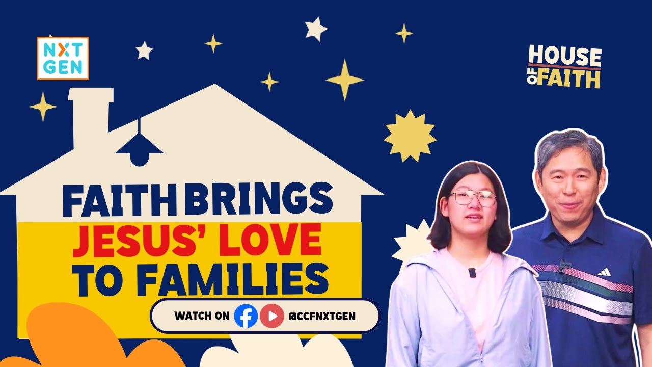 House Of Faith Series BL02 | Faith Brings Jesus' Love to Families – Kids Bible Lesson
