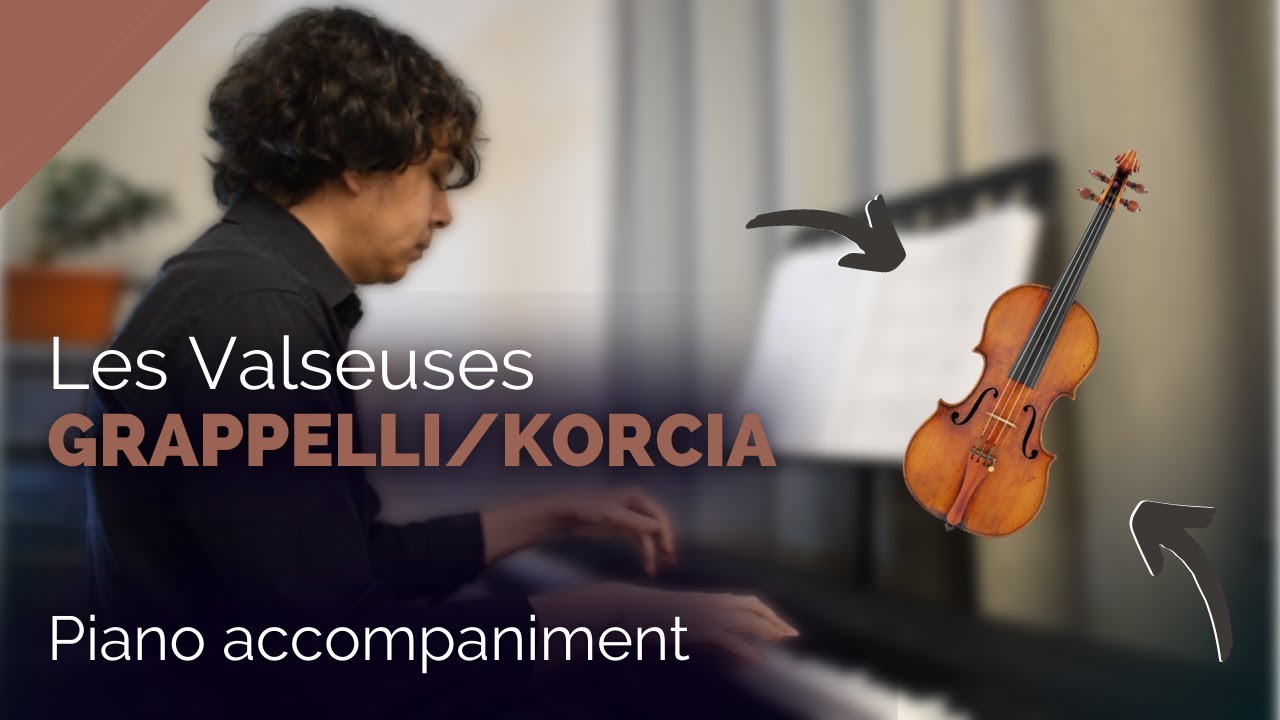 LES VALSEUSES Grappelli/Korcia ❤ piano accompaniment for violin