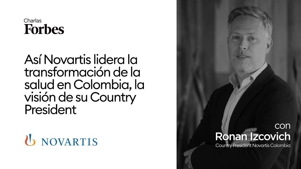 Así lidera Novartis la transformación de la salud en Colombia, la visión de su Country President
