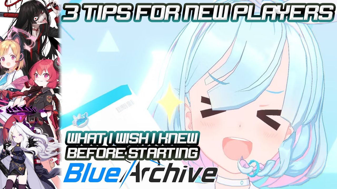 What I Wish I Knew Before Starting Blue Archive