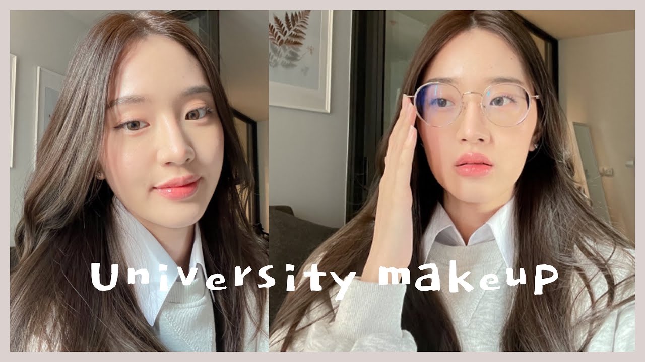 University makeup แต่งหน้าไปมหาลัย ใสๆ ✨