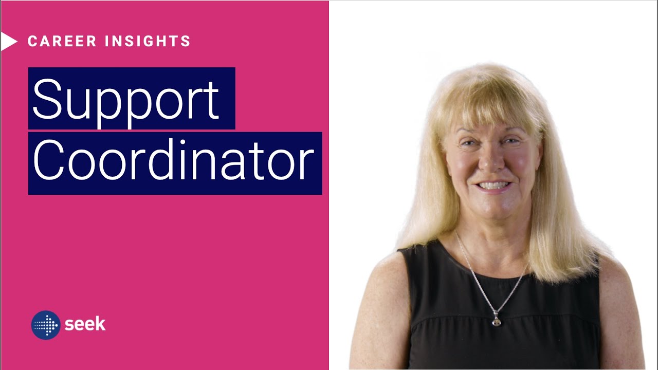 What&rsquo;s it like to be a Support Coordinator in Australia?