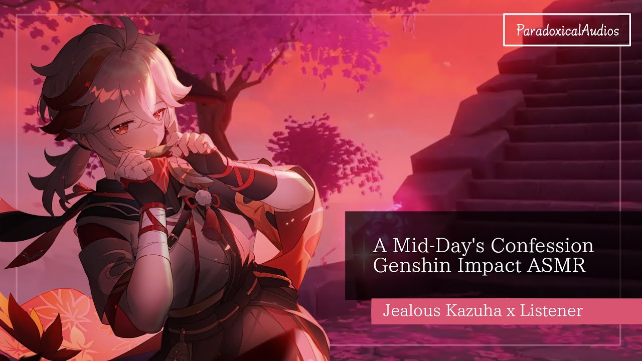 A Mid-Day's Confession | Kazuha Admits his Feelings to You | Genshin Impact| Kazuha x Listener| ASMR