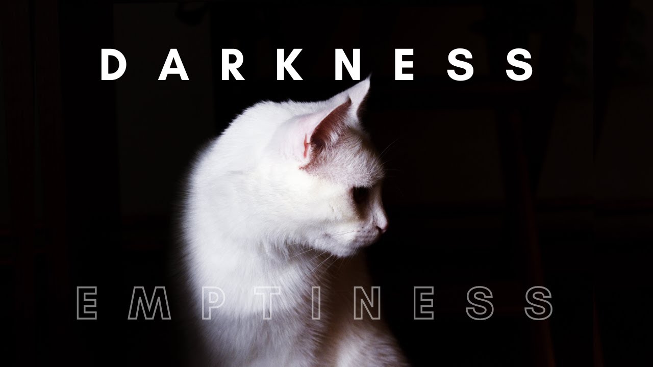 Deep in your darkness..feel the emptiness | dark ambient music