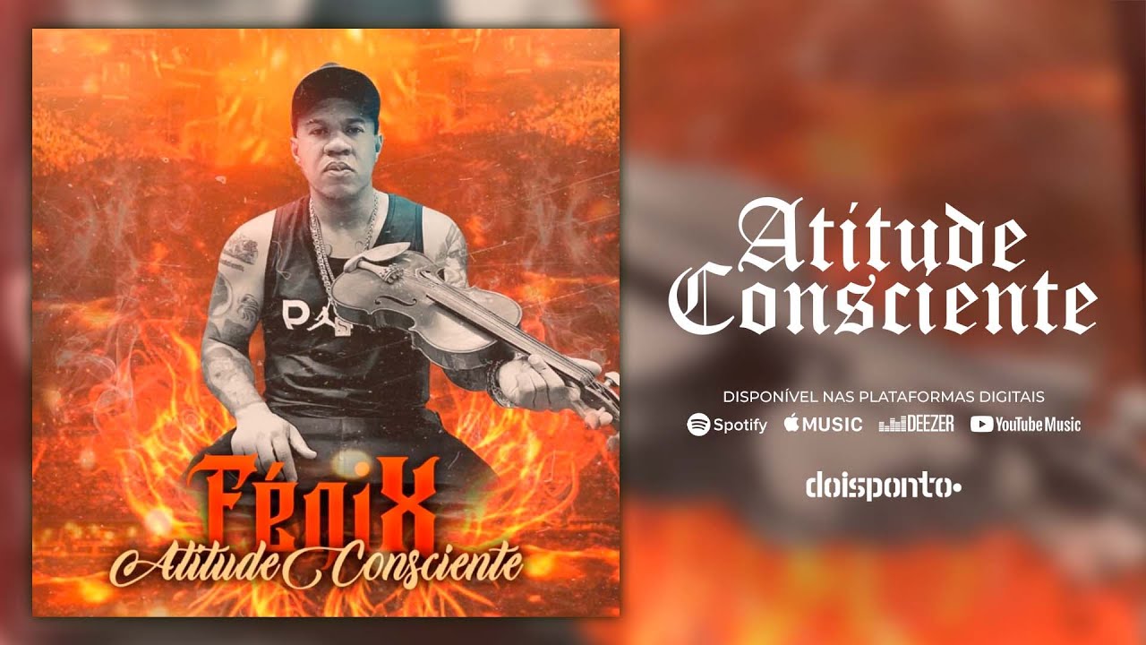 Atitude Consciente - Fenix (Remix)