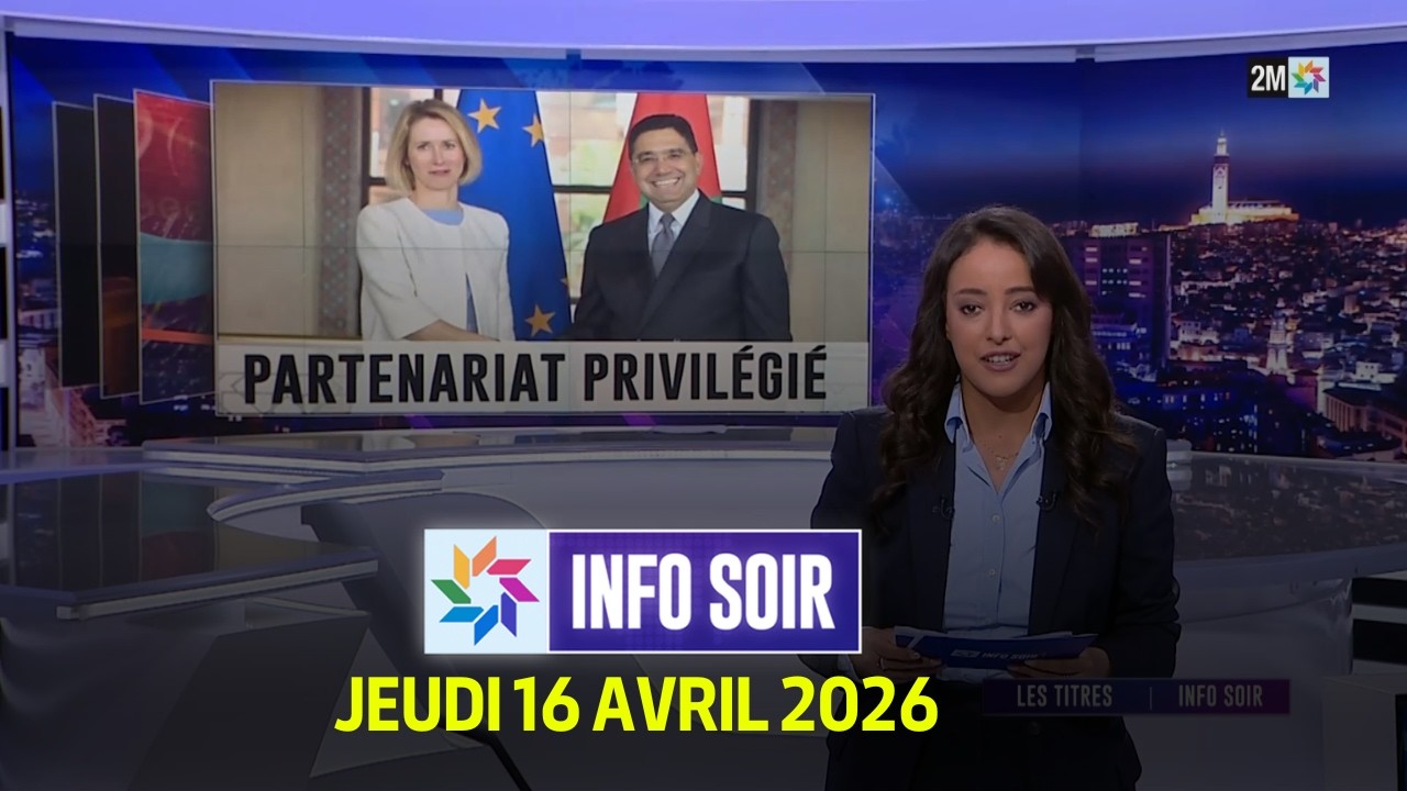 Info Soir : Jeudi 16 Avril 2026