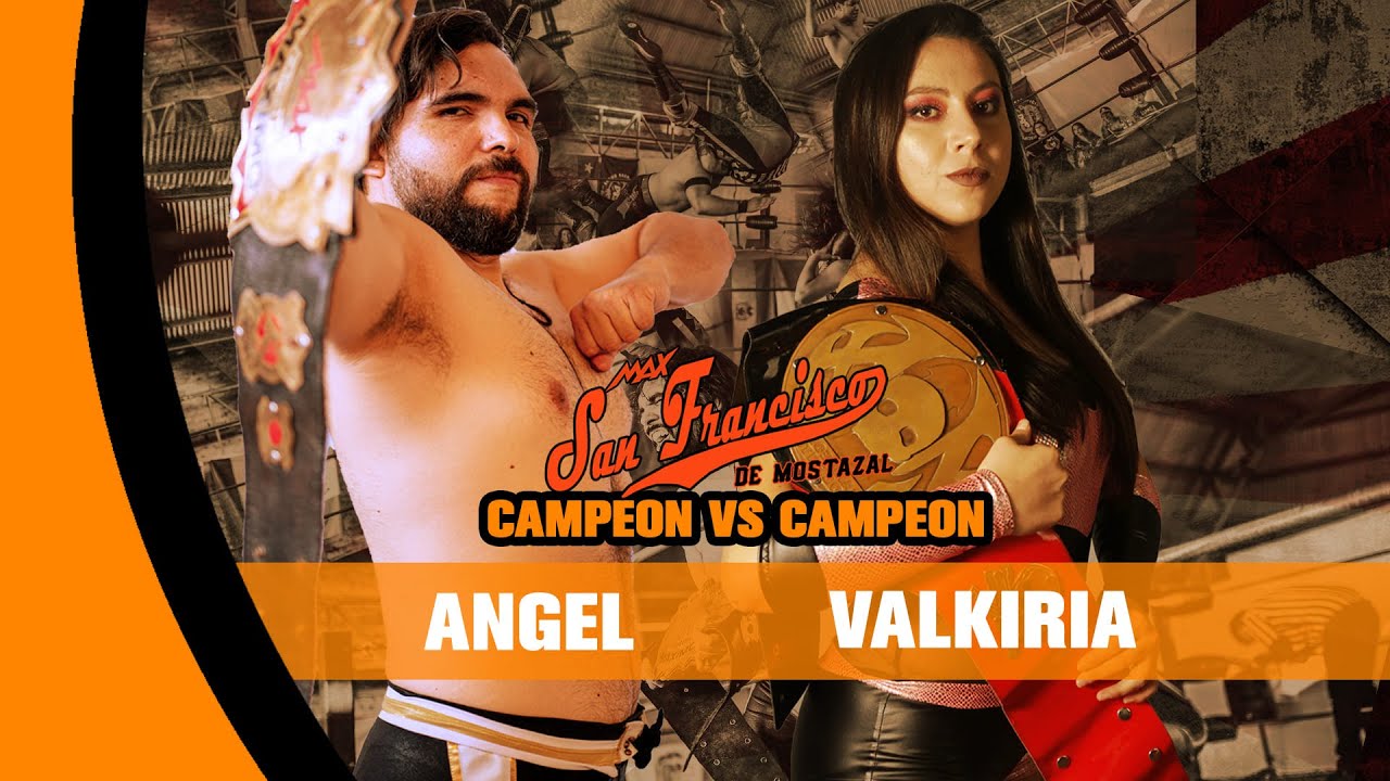 Max San Fracisco de Mostazal Campeon vs Campeon Ángel v/s Valkiria