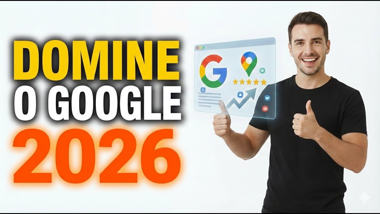 Domine o Google Meu Negócio 2026