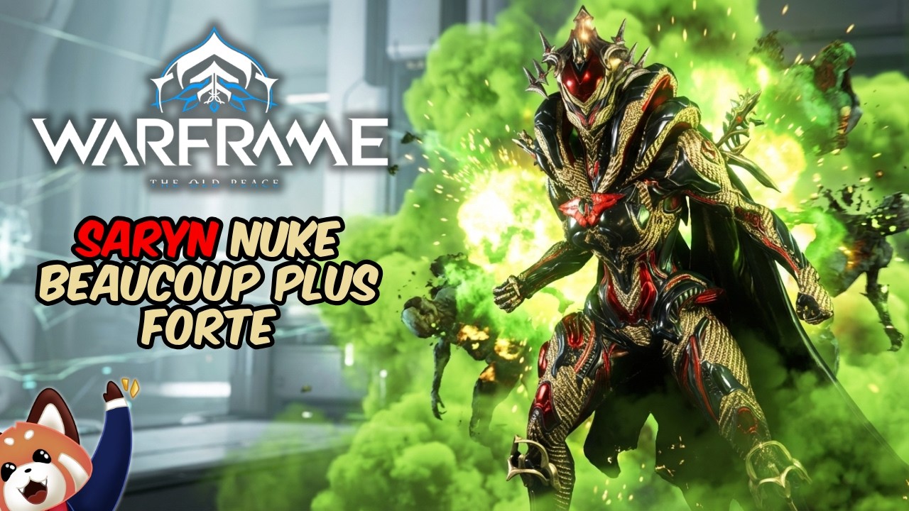 Saryn Nuke am&eacute;lior&eacute;e pour Sanctuaire et Steel Path