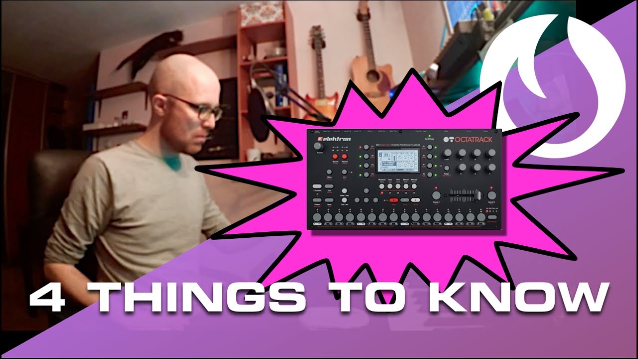 4 things to know about the Octatrack... (Late Night Tips)