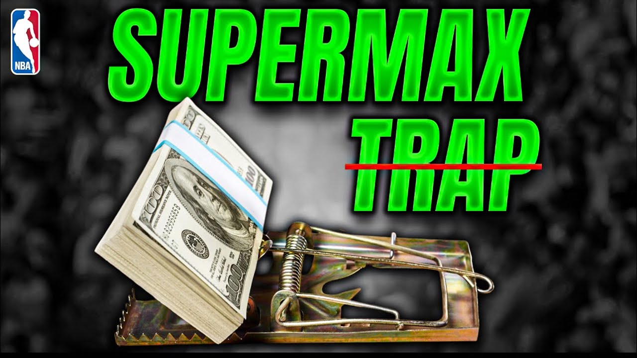 Why Supermax Contracts Are Quietly Destroying The NBA