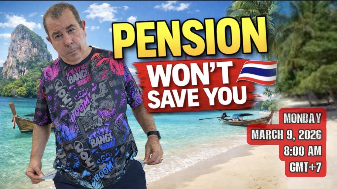 Your Pension Won't Save You...But Thailand Might! | Thailand Retirement