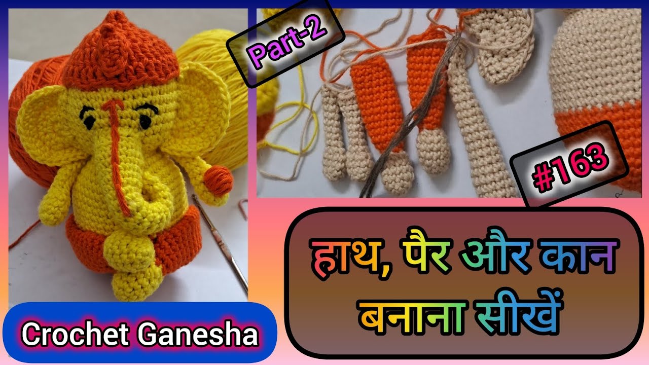 Crochet Ganesh ji  ( Part-2 )