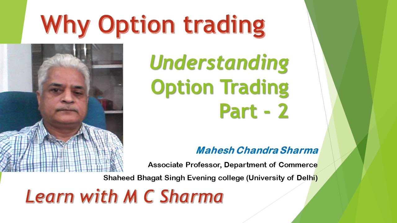 Understanding Option Trading Part 2:  Why Option Trading