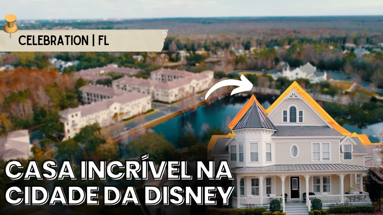 UMA CASA INCRÍVEL NA CIDADE PROJETADA PELA DISNEY | CELEBRATION - FLÓRIDA