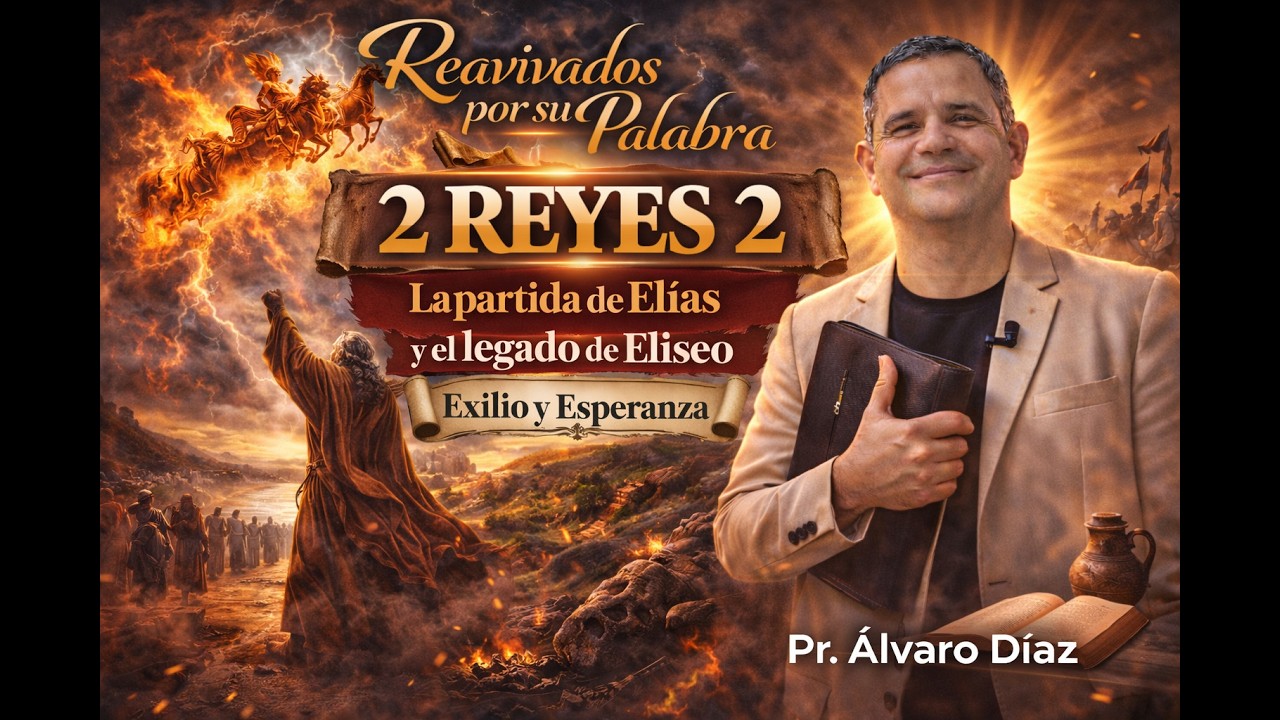 2 REYES 2 | Reavivados por su Palabra | #RPSP