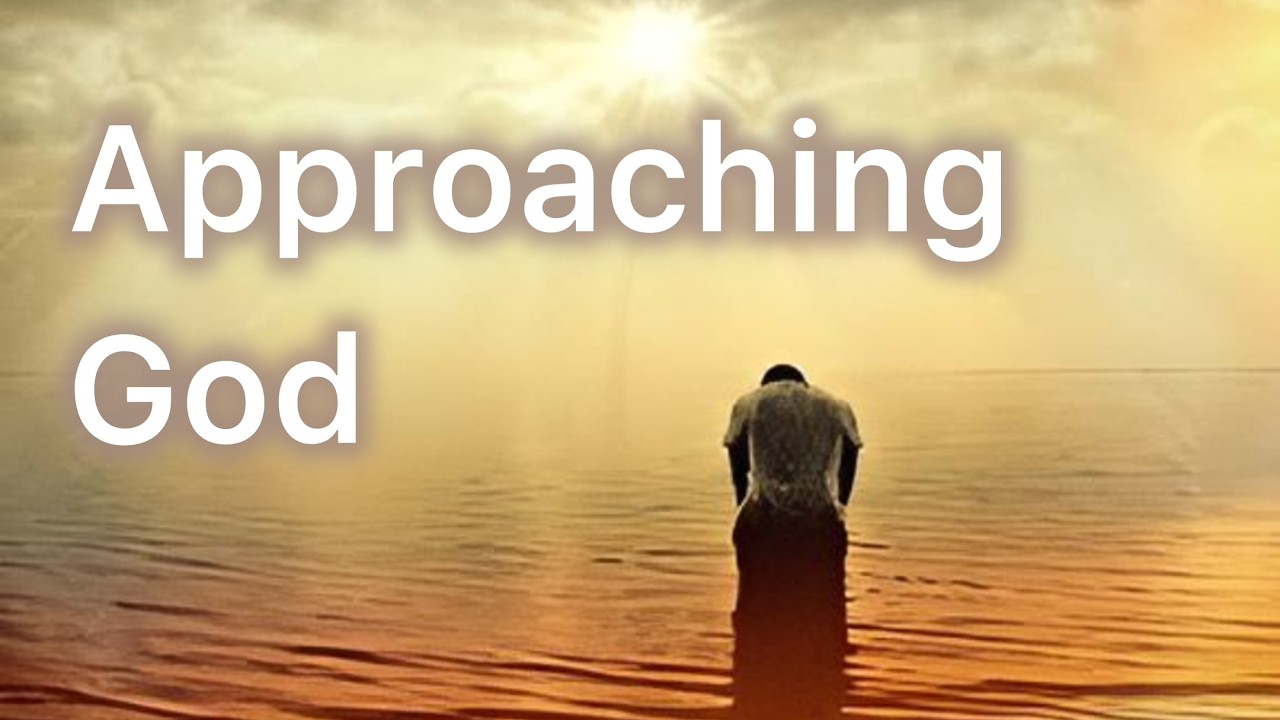 Approaching God