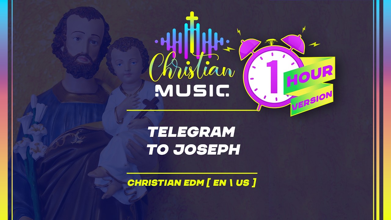 † 🇺🇸 Telegram to Joseph 1 HOUR [EN/US] Christian Music is EDM Worship