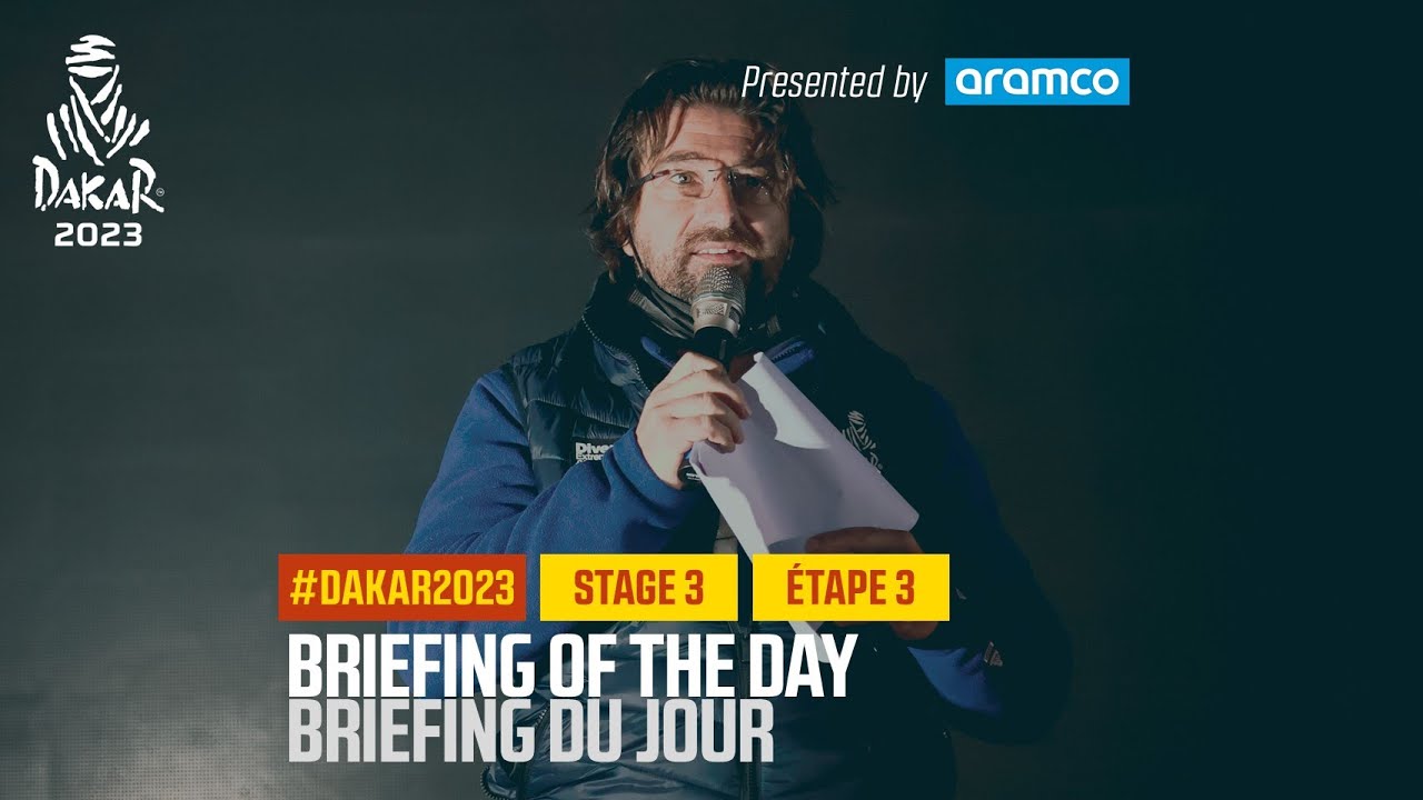 Briefing of Stage 3 presented by Aramco - #Dakar2023