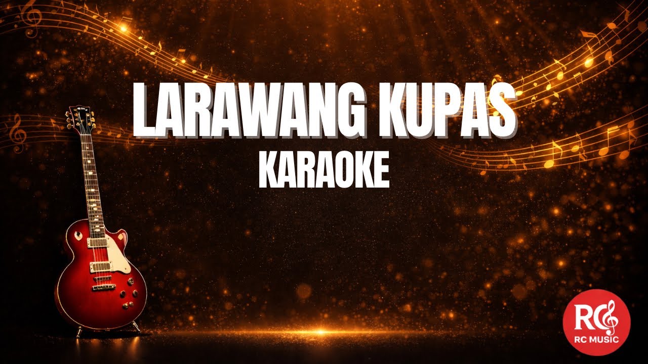LARAWANG KUPAS - Karaoke Version - RCMusic Cover